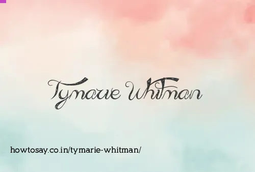 Tymarie Whitman
