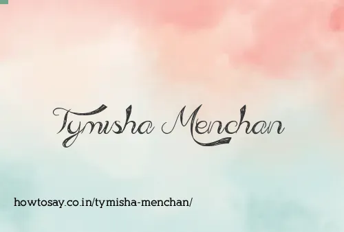 Tymisha Menchan
