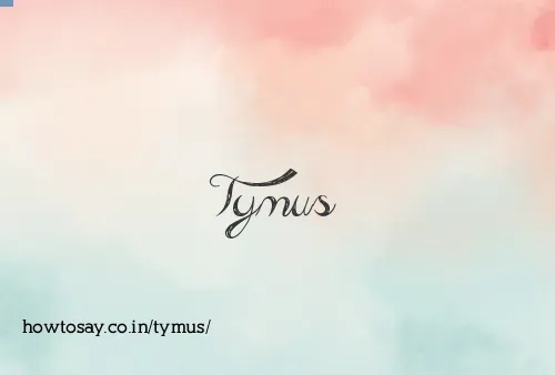 Tymus