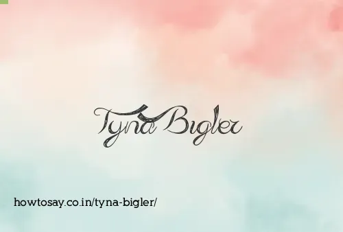 Tyna Bigler