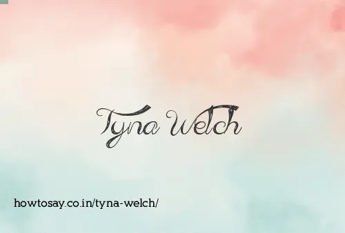 Tyna Welch