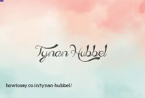 Tynan Hubbel