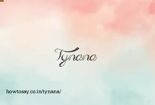 Tynana