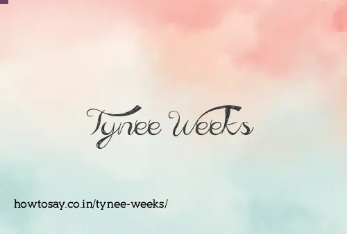 Tynee Weeks