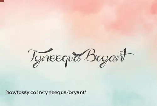 Tyneequa Bryant