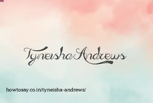 Tyneisha Andrews