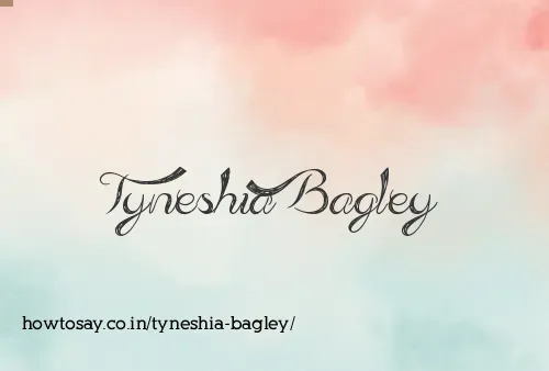 Tyneshia Bagley