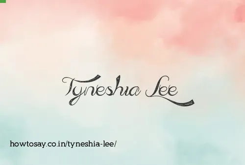 Tyneshia Lee