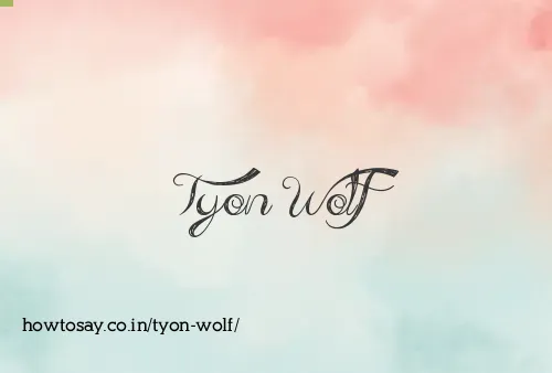 Tyon Wolf