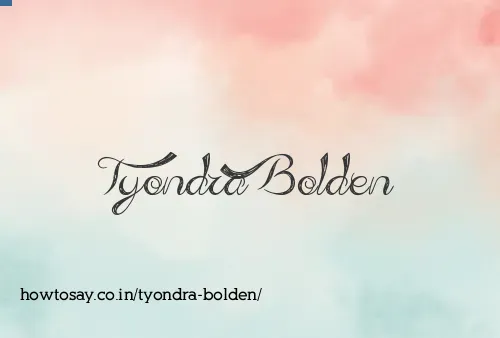 Tyondra Bolden
