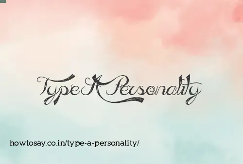 Type A Personality