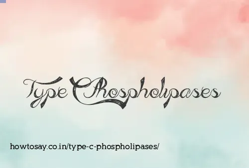 Type C Phospholipases