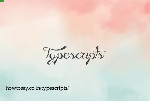 Typescripts