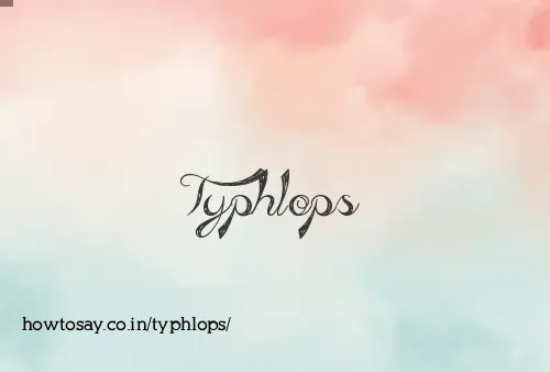 Typhlops