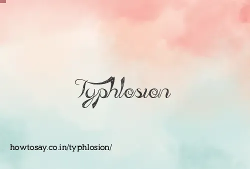 Typhlosion