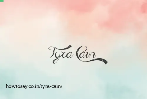Tyra Cain