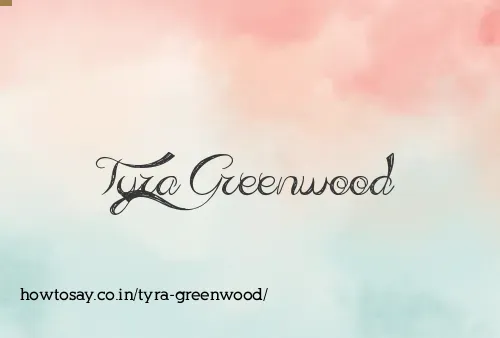 Tyra Greenwood