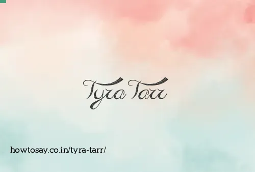 Tyra Tarr