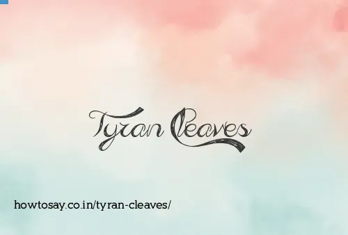 Tyran Cleaves