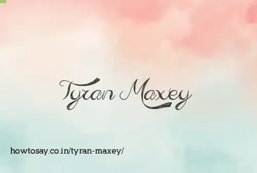 Tyran Maxey
