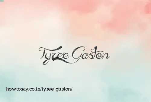 Tyree Gaston