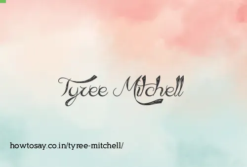 Tyree Mitchell