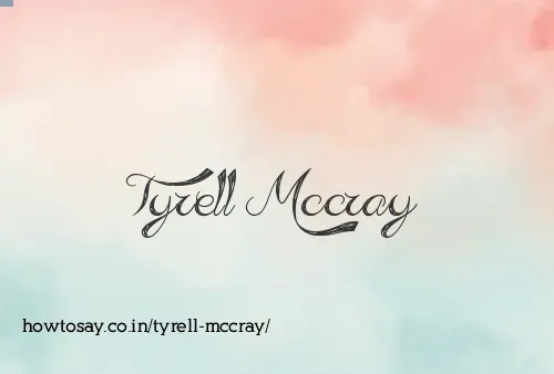 Tyrell Mccray
