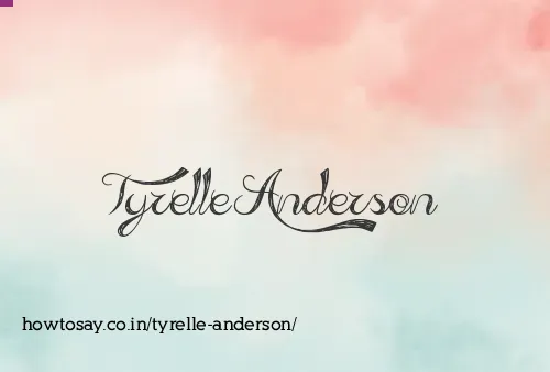 Tyrelle Anderson