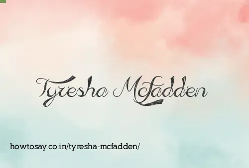 Tyresha Mcfadden