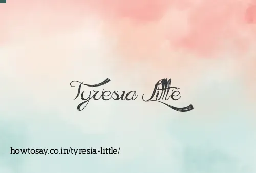 Tyresia Little