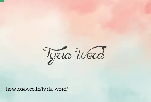 Tyria Word