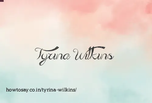 Tyrina Wilkins