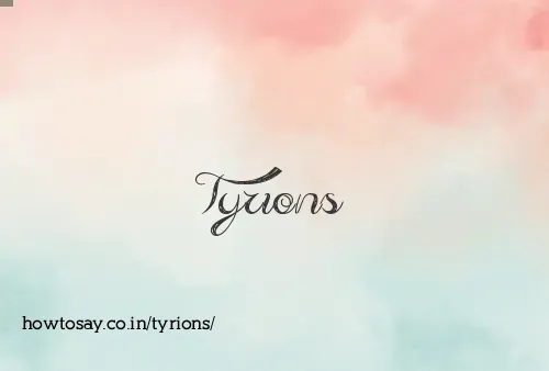 Tyrions