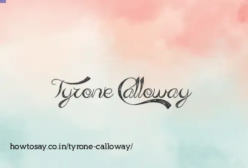 Tyrone Calloway