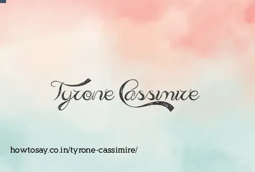Tyrone Cassimire