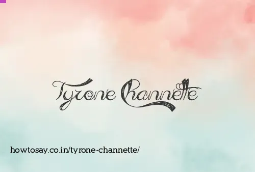 Tyrone Channette