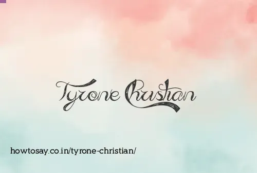 Tyrone Christian