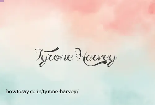 Tyrone Harvey