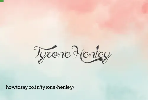 Tyrone Henley