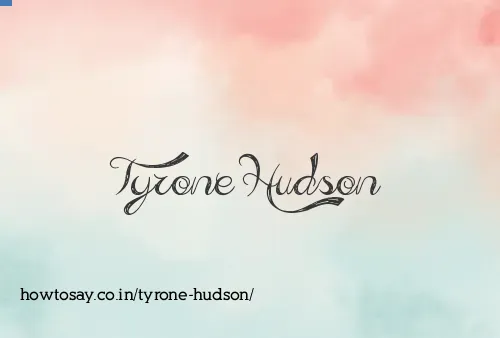 Tyrone Hudson