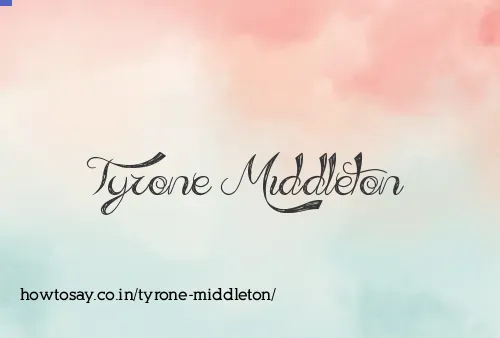 Tyrone Middleton