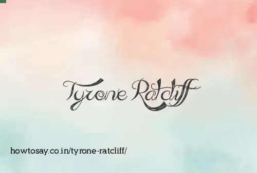 Tyrone Ratcliff
