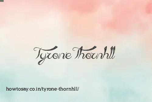 Tyrone Thornhll