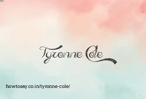 Tyronne Cole