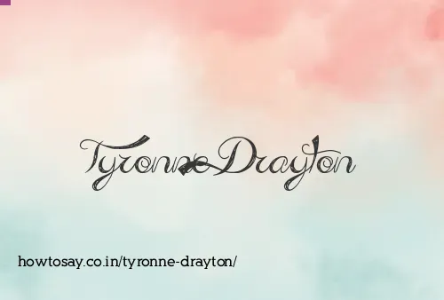 Tyronne Drayton