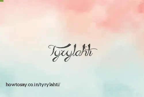 Tyrylahti