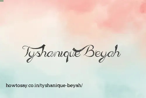 Tyshanique Beyah