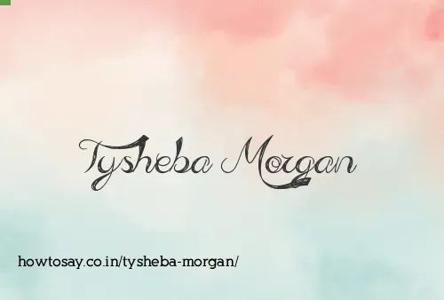 Tysheba Morgan