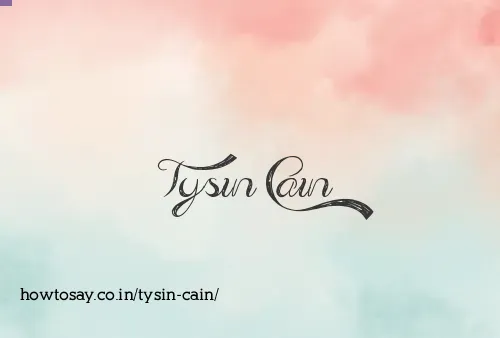Tysin Cain