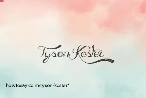 Tyson Koster